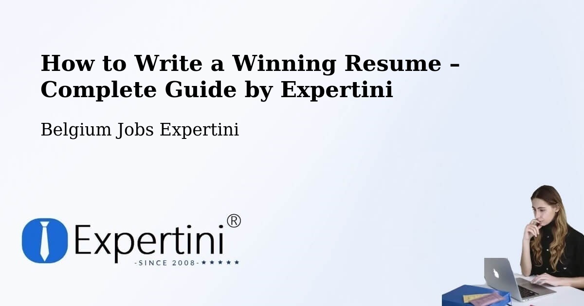 Resume Writing Guide for Job Seekers – Dessel - Dessel, Belgium Jobs Expertini